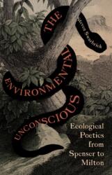 The Environmental Unconscious (ISBN: 9781517913816)