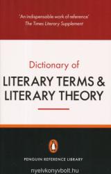 Penguin Dictionary of Literary Terms and Literary Theory - J. A. Cuddon, M. A. R. Habib (ISBN: 9780141047157)
