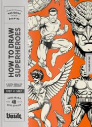 How to Draw Superheroes and Comic Characters (ISBN: 9781922966766)