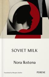 Soviet Milk (ISBN: 9781916806207)