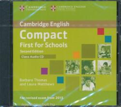 Cambridge English Compact First for Schools - Second Edition - Class Audio CD (ISBN: 9781107415744)