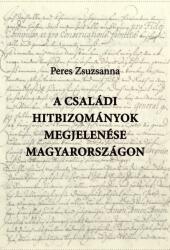 A családi hitbizományok megjelenése Magyarországon (2014)