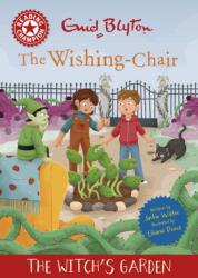 Reading Champion: The Wishing-Chair: The Witch's Garden (ISBN: 9781445196756)