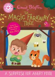 Reading Champion: Magic Faraway Tree : A Surprise for Angry Pixie (ISBN: 9781445196589)