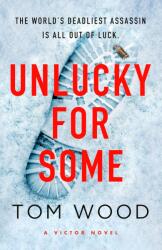 Unlucky for Some (ISBN: 9781408723470)