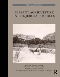 Peasant Agriculture in the Jerusalem Hills (ISBN: 9781041320982)