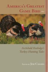America's Greatest Game Bird (ISBN: 9781643365930)