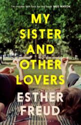 My Sister and Other Lovers (ISBN: 9781526686534)