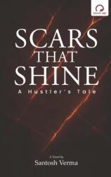 Scars That Shine (ISBN: 9789349453081)