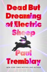 Dead but Dreaming of Electric Sheep (ISBN: 9781037205835)