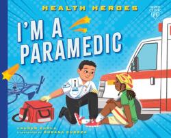 I'm a Paramedic (ISBN: 9798887701202)