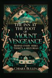 The Inn at the Foot of Mount Vengeance (ISBN: 9781529953268)
