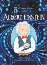 Albert Einstein: 5-Minute Genius Stories (ISBN: 9781454961741)