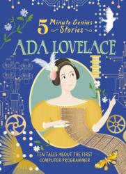 Ada Lovelace: 5-Minute Genius Stories (ISBN: 9781454961734)