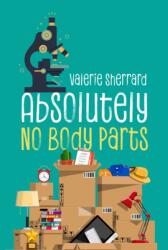 Absolutely No Body Parts (ISBN: 9781770868335)
