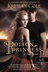 Cole Kresley - Poison Princess - Méreghercegnő (2014)
