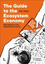The Guide to the Ecosystem Economy (ISBN: 9789401472104)