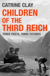 Children of the Third Reich (ISBN: 9781474622592)
