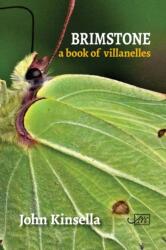 Brimstone: A Book of Villanelles (ISBN: 9781908376091)