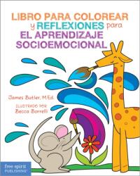 Libro para colorear y reflexiones para el aprendizaje socioemocional (ISBN: 9781631985348)