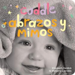 Cuddle / Abrazos y mimos (ISBN: 9781631984488)