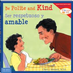 Be Polite and Kind / Ser respetuoso y amable (ISBN: 9781631984433)