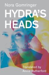 Hydra's Heads (ISBN: 9781911570448)