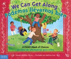 We Can Get Along / Podemos llevarnos bien (ISBN: 9781631983382)