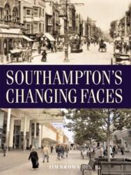 Southampton's Changing Faces (ISBN: 9781859838730)