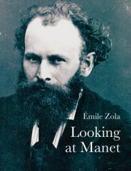 Looking At Manet (ISBN: 9781843681588)