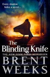 The Blinding Knife - Brent Weeks (2013)