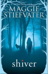Shiver (Shiver, Book 1) - Maggie Stiefvater (2014)