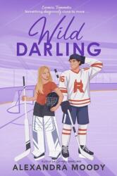 Wild Darling - MOODY ALEXANDRA (ISBN: 9780063485235)