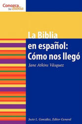 La Biblia en espanol - Jane Atkins-Vasquez (ISBN: 9780806656069)