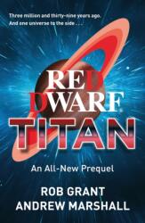 Red Dwarf: Titan - Rob Grant (ISBN: 9781399636094)