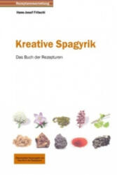 Kreative Spagyrik - Hans-Josef Fritschi (ISBN: 9783738612752)
