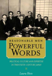 Reasonable Men, Powerful Words - Laura E. Hein (ISBN: 9780520243477)