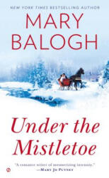 Under the Mistletoe - Mary Balogh (ISBN: 9780451219794)