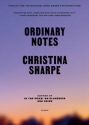 Ordinary Notes - SHARPE CHRISTINA (ISBN: 9781250872241)