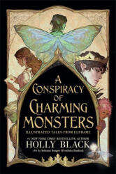 A Conspiracy of Charming Monsters - Solenne Songer (ISBN: 9781471421662)