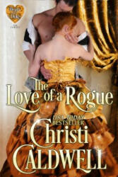 Love of a Rogue - Christi Caldwell (ISBN: 9781633921054)
