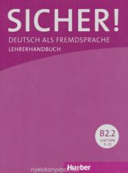 Sicher! B2.2 Lehrerhandbuch (ISBN: 9783197712079)