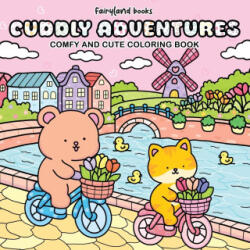 Cuddly Adventures - Books Fairyland (ISBN: 9781998058808)