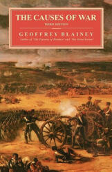 Causes of War - Geoffrey Blainey (ISBN: 9780029035917)