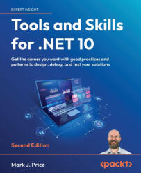 Tools and Skills for . NET 10 - Second Edition - Mark J. Price (ISBN: 9781835882504)