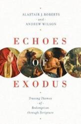 Echoes of Exodus (ISBN: 9781433557989)