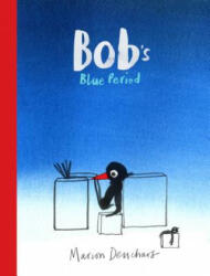 Bob's Blue Period - Marion Deuchars (ISBN: 9781786270702)
