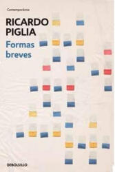 Formas breves - Ricardo Piglia (ISBN: 9788490328453)