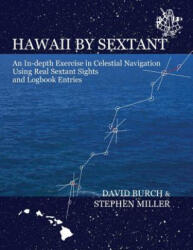 Hawaii by Sextant - David Burch, Stephen Miller, Tobias Burch (ISBN: 9780914025184)