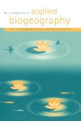 Introduction to Applied Biogeography - Ian F. Spellerberg, John W. D. Sawyer (ISBN: 9780521457125)